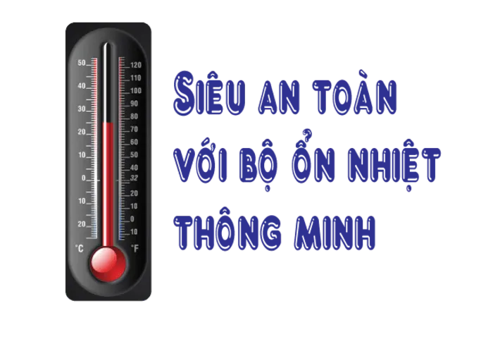 Bộ ẩn nhiệt siêu an toàn 